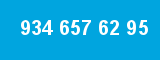 934 657 62 95